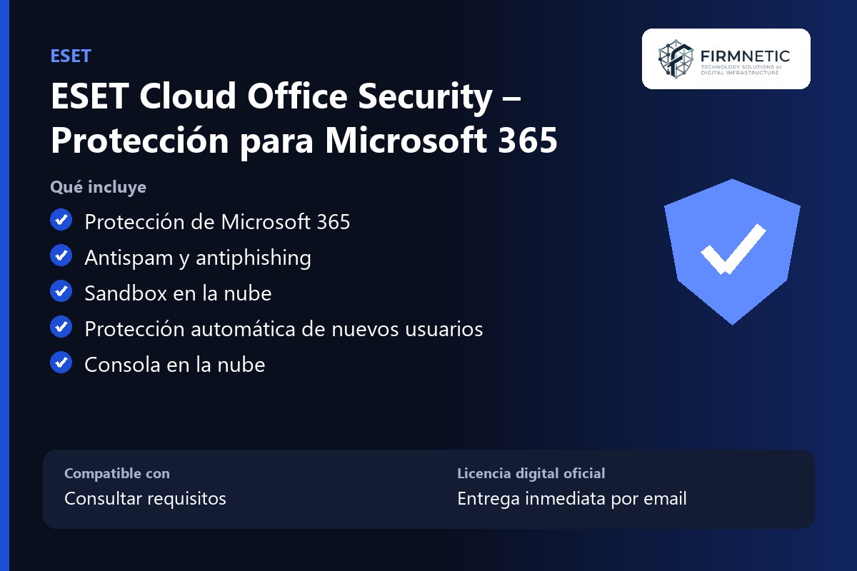 ESET Cloud Office Security – Protección para Microsoft 365 – características