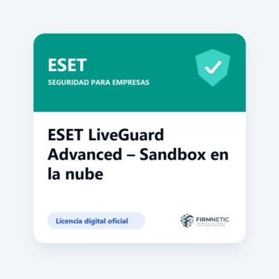 ESET LiveGuard Advanced – Sandbox en la nube
