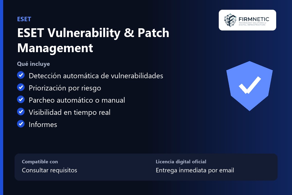 ESET Vulnerability and Patch Management – características