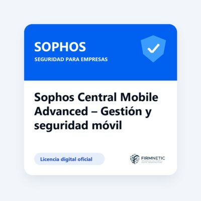 Sophos Central Mobile Advanced – Gestión y seguridad móvil
