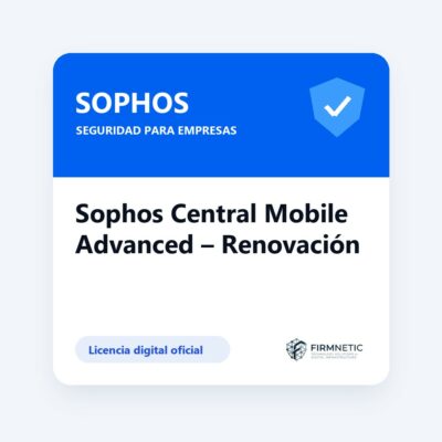 Renovación Sophos Central Mobile Advanced